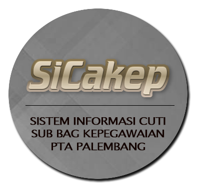 SICAKEP : Sistem Informasi Cuti Kepegawaian PTA Palembang